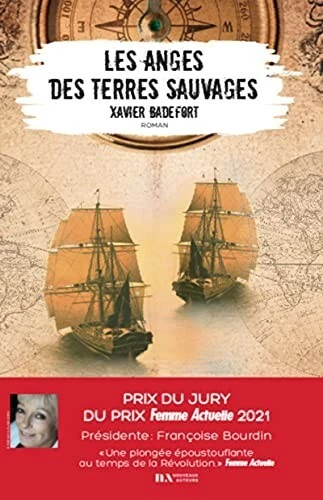 Les Anges Des Terres Sauvages Badefort Xavier