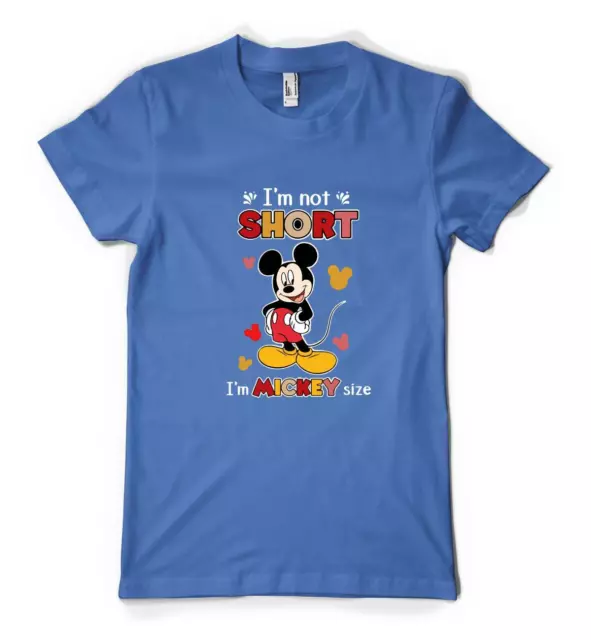 I'm Not short I'm Mickey Sized Mouse Ears Personalised Unisex Adult T Shirt