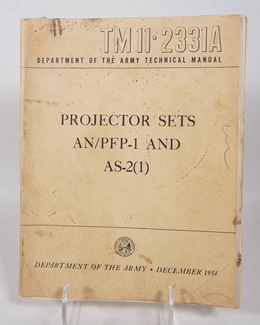 1954 TECHNICAL MANUAL Manual Projector Sets AN/PFP-1 AS-2(1) TM 11 ...
