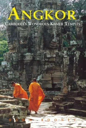 Angkor: Cambodia's Wondrous Khmer Temples [Sixth Edition] [Odyssey Illustrated G