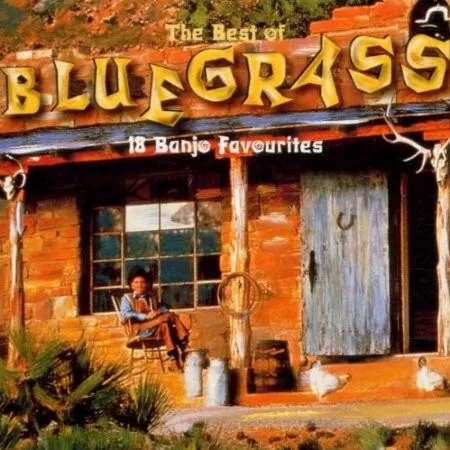 Various The Best Of Bluegrass 18 Banjo Favourites  CD, Comp 1998