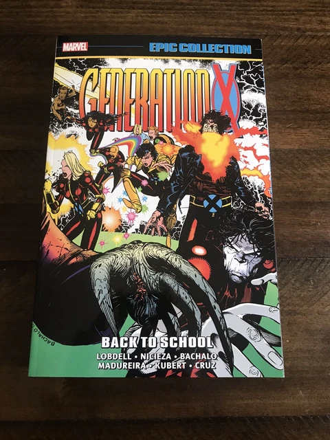 Generation X Epic Collection Back to School Lobdell Nicieza Volume 1 1994-1995 
