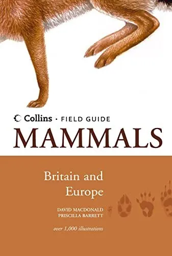 Mammals of Britain and Europe (Collins Field G... by Barrett, Priscilla Hardback