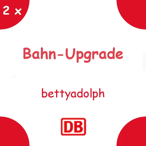 SOFORT 24/7 Instant Shipping 2 x Deutsche Bahn 1. Klasse Upgrade DB Gutschein