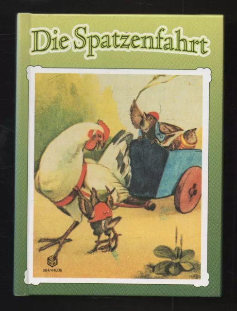 Die Spatzenfahrt – Anton Höfer & Hans Lang  Bilderbuch 3 Bilder