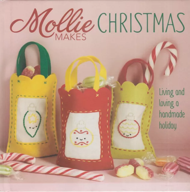 Mollie Christmas Makes - Living and Loving a Handmade Holiday