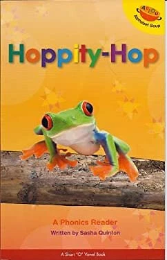 Hoppity-Hop : A Phonics Reader Paperback Sasha Quinton