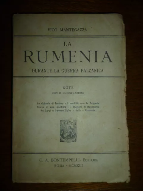 VICO MANTEGAZZA LA RUMENIA DURANTE LA GUERRA BALCANICA Bontempelli 1913