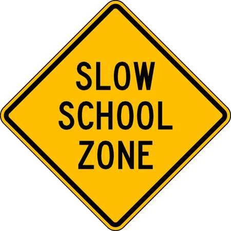 Lyle S3-5-24Ha Slow School Zone Traffic Sign, 24 In H, 24 In W, Aluminum,