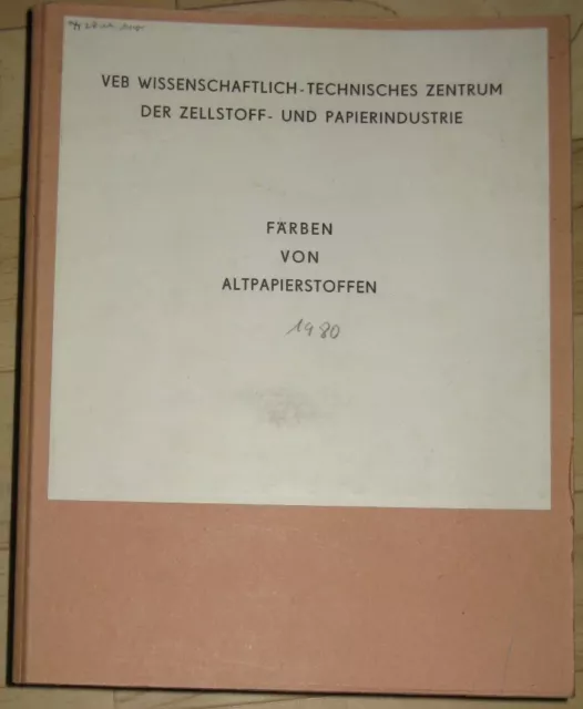 VEB Zellstoffwerk Heidenau Färben von Altpapier Katalog Farbstoffe DDR 1980