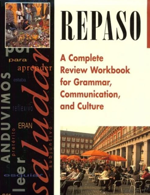 REPASO: A COMPLETE Analyse Workbook pour Grammaire, Communication, Un ...