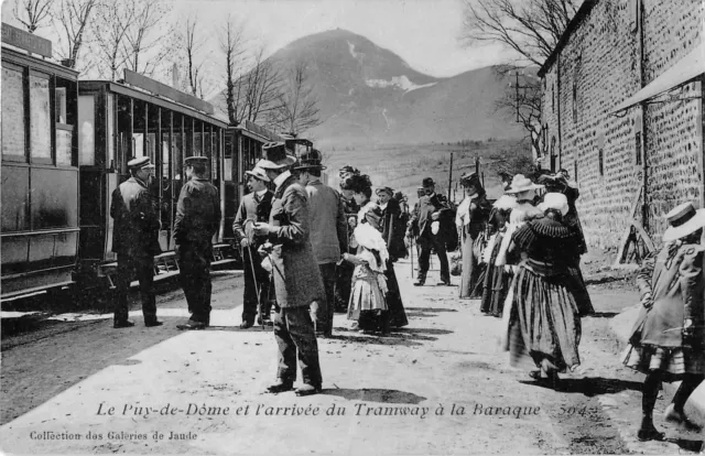 CPA 63 LE PUY DE DOME ET L'ARRIVEE DU TRAMWAY A LA BARAQUE (cpa icy