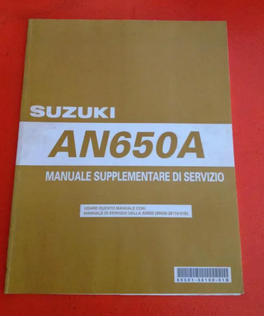 Manuale Manual Supplementare di Servizio Suzuki AN 650 A 2003 99501 36100 01B