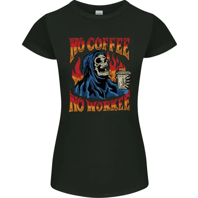 No Coffee No Work Funny Skull Grim Reaper Womens Petite Cut T-Shirt