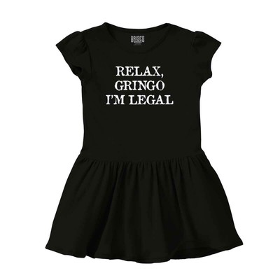 Relax Gringo Im Legal Mexican Hispanic Funny Girls Solid Baby Infant Dress