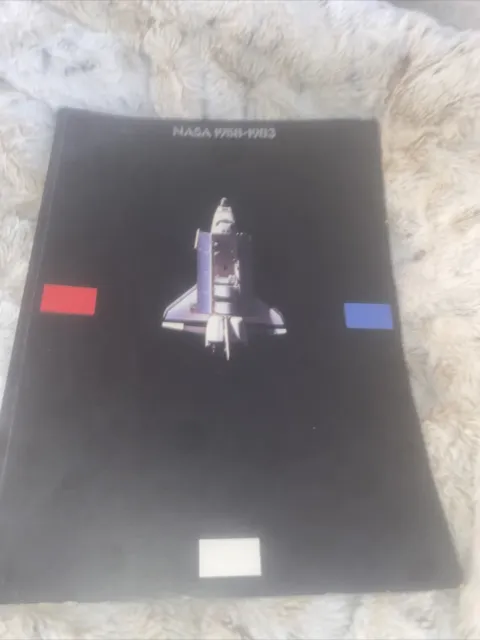 NASA Remembered Images 25th Anniversary 1958 1983 Book Space Shuttle Spacecraft