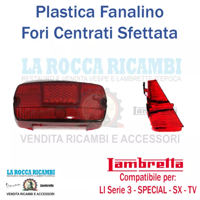 Plastica Fanalino Posteriore Lambretta Li - Tv - Sx - Special Serie 3 Sfettata