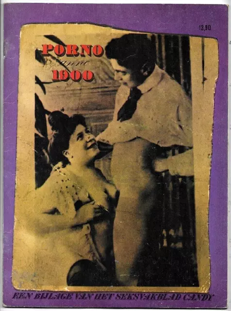 Porno anno 1900 Layout: Peter J. Muller Bert de Bonte Sonderausgabe Erotik Buch