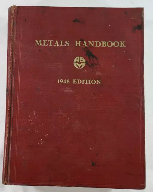 1948 Metals Handbook  by the American Society For Metals - 1952 Printing