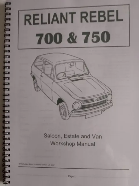 Reliant Rebel 700 750 Saloon Estate Van Workshop Manual Reproduced