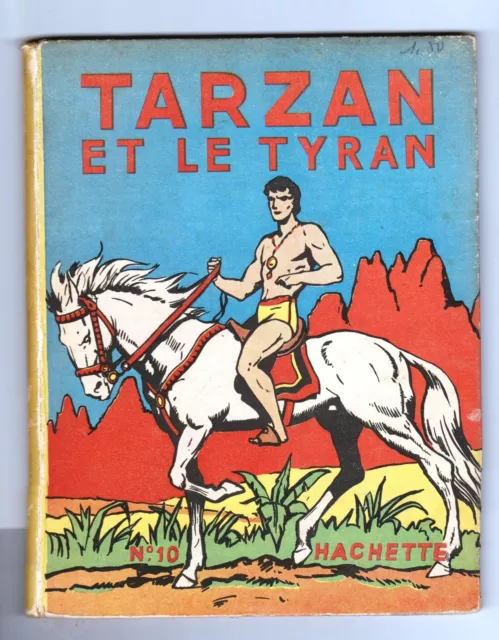 HOGARTH. TARZAN n°10. Tarzan et le Tyran. Hachette 1950. Superbe