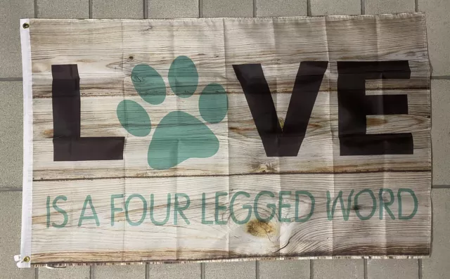 Love Is A Four Legged Word Dog Flag Free Ship Paws Train Groom Pet USA 3x5' Sign