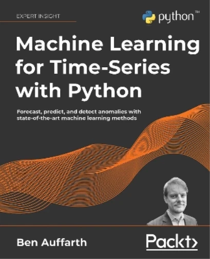 BEN AUFFARTH MACHINE Learning for Time-Series with Python (Paperback) £ ...