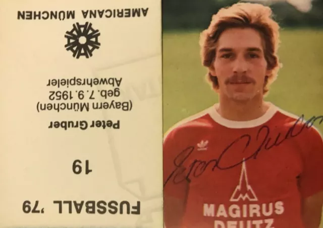 Autogramm Peter Gruber FC Bayern München NASL Dallas Sammelbild Americana 79 xyz