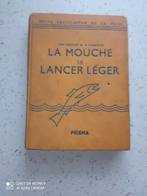 Peche Mouche Lancer Leger Burnand Barbellion 1950  Complet Lire Descriptif