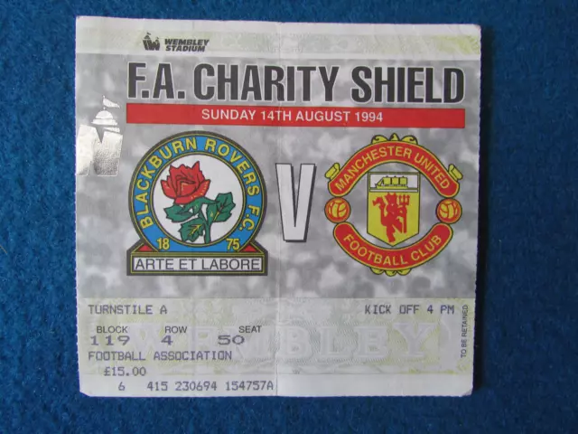 Blackburn Rovers v Manchester United Charity Shield Ticket 1994 14/8/94