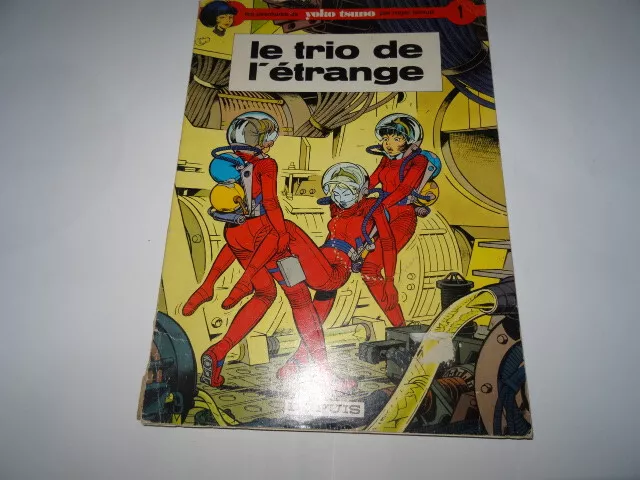 Yoko Tsuno N° 1 : le trio de l'étrange ; daté de 1974