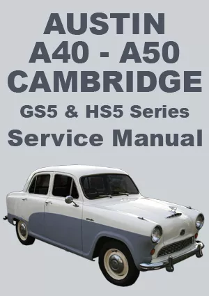 Austin A40 & A50 Cambridge Workshop Manual: 1954-1957