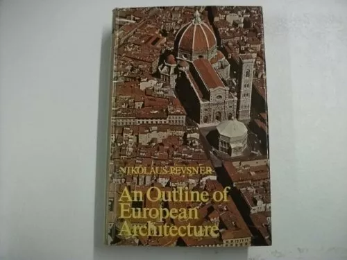 An Outline of European Architecture by Pevsner, Nikolaus Hardback Book The Fast