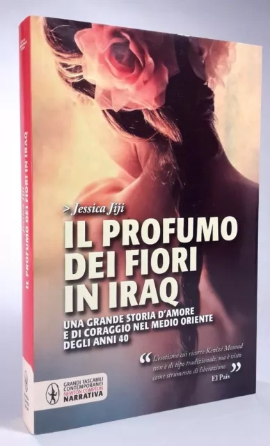 IL PROFUMO DEI FIORI IN IRAQ Jessica Jiji NEWTON COMPTON 2012