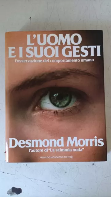 L'UOMO E I SUOI GESTI di DESMOND MORRIS - 1985