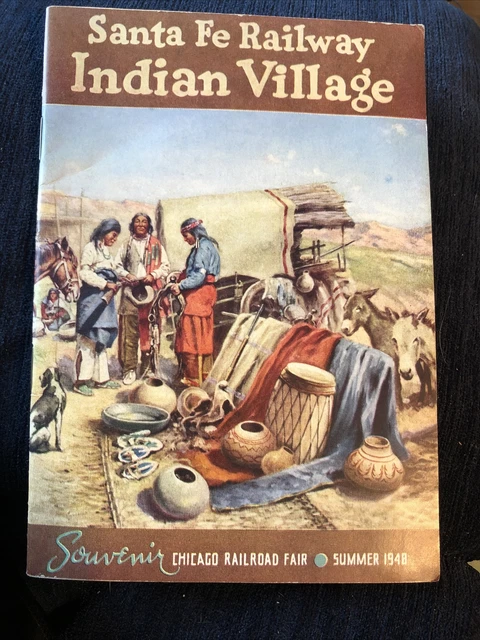 Santa Fe Railway Indian Village Souvenir Guidebook Chicago Railroad Fair 1948