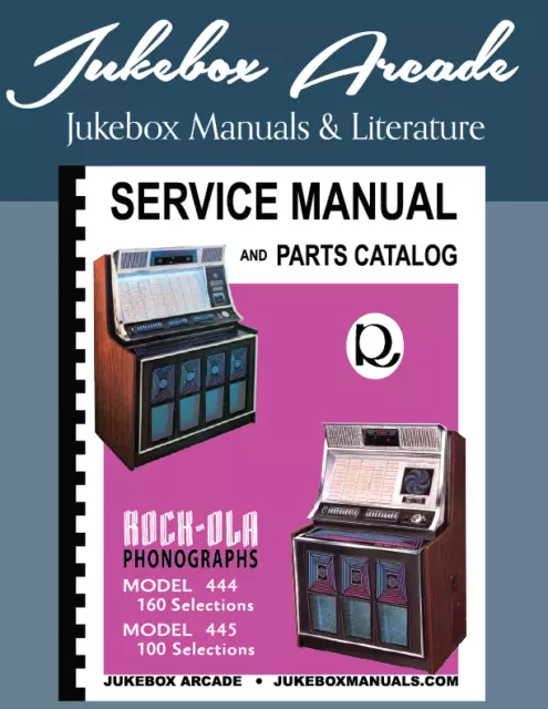 Rock-Ola 444, 160 Selection & 445, 100 Selection  Service Manual & Parts List