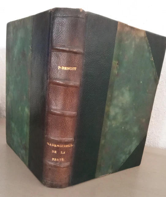 Pierre Benoit - Mademoiselle De La Ferté, édition Originale 1923, Numéroté Sur Lafuma, Reliure Cuir