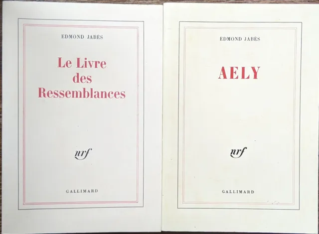 Deux livres d'Edmond Jabès : Aely  et  Le livre des ressemblances - Gallimard