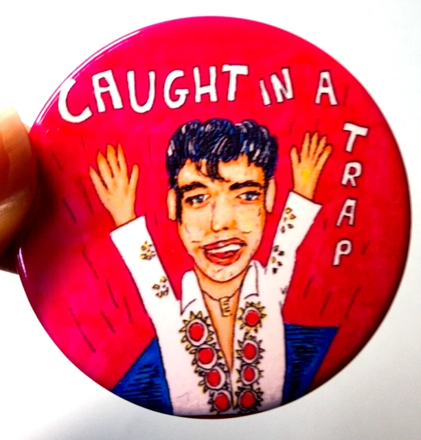 ELVIS PRESLEY BADGE caught in a trap pin rock and roll fans gift Elvis