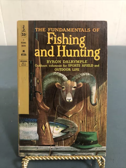 Fundamentals of Fishing and Hunting by Byron Dalrymple - Vintage Paperback 1959