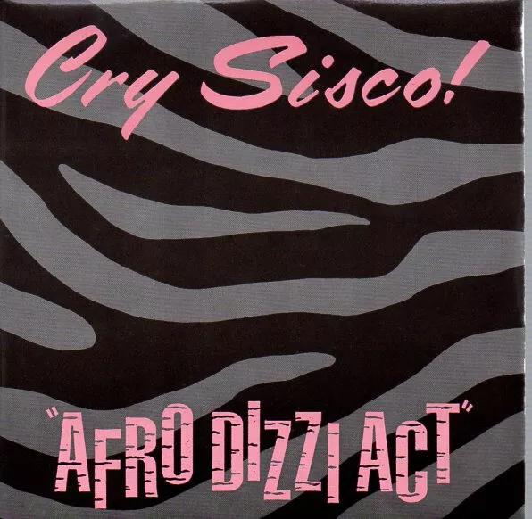 Cry Sisco! - Afro Dizzi Act - Used Vinyl Record 7 - K1177z