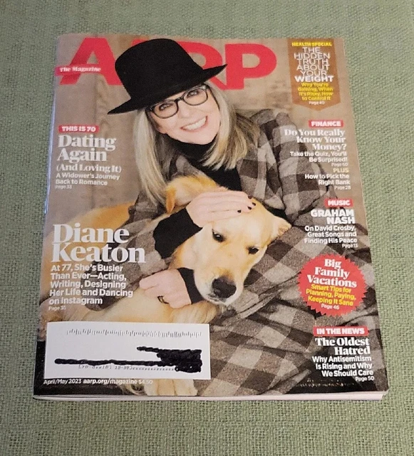 AARP MAGAZINE APRIL / MAY 2023 DIANE KEATON 70 & Dating Romance Weight