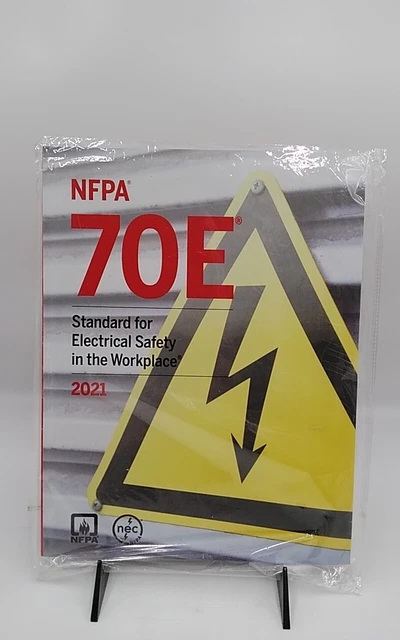 NFPA 70E HANDBOOK Standard For Electrical Safety In The Workplace 2021 
