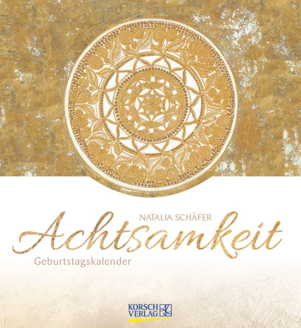 Geburtstagskalender Achtsamkeit Verlag Korsch Kalender Deutsch EAN 9783731855934