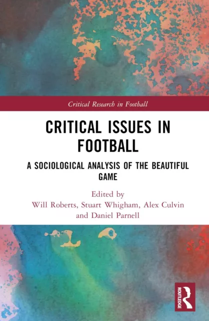 Critical Éditions En Football: A Sociological Analysis De The Beau Jeu (Crit
