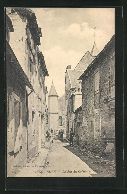 CPA Pacy-sur-Eure, La Rue des Crieurs et l´Eglise