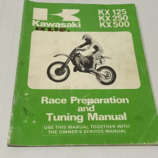 Kawasaki KX 125, 250, 500 Race Preparation & Tuning Manual 1985