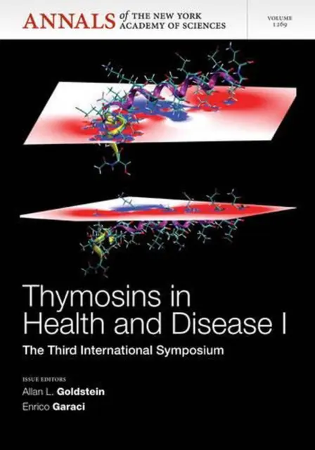Thymosins in Health and Disease I: Third International Symposium, Volume 1269 by