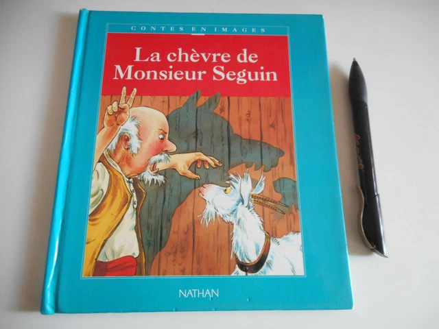 LA CHEVRE DE Monsieur Seguin / Alphonse Daudet - Nathan 1988 EUR 6,50